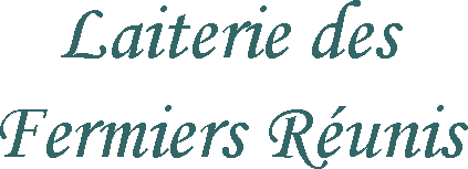 Laiterie des Fermiers Réunis