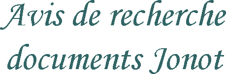 Avis de recherche documents Jonot